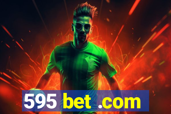 595 bet .com