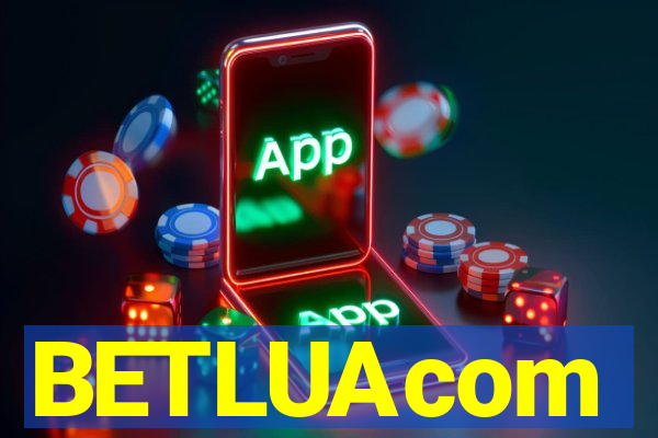 BETLUAcom