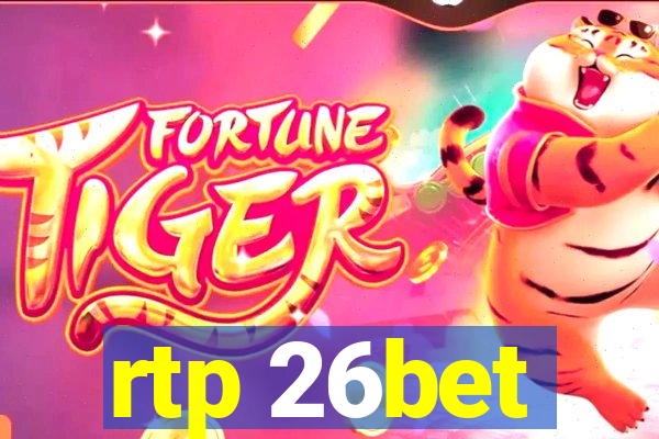rtp 26bet