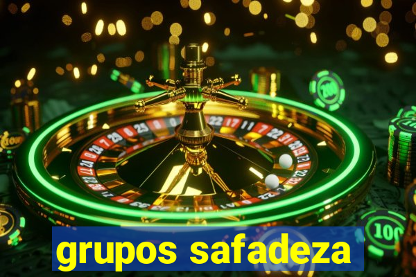 grupos safadeza