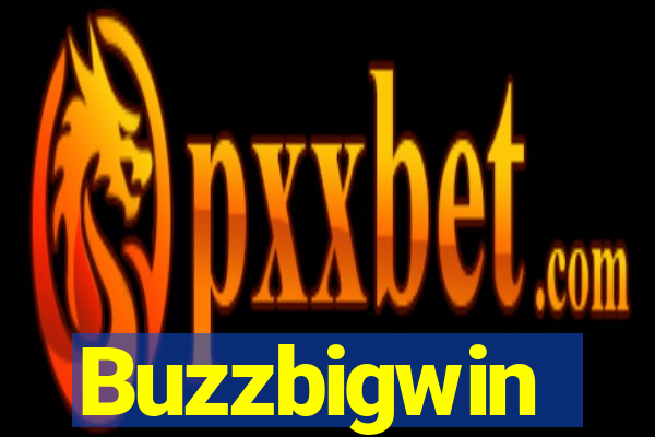Buzzbigwin
