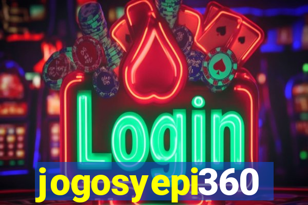 jogosyepi360