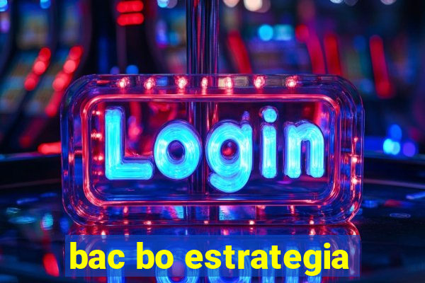 bac bo estrategia