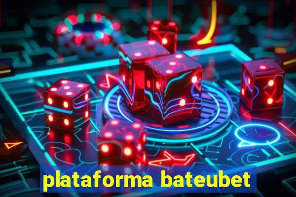 plataforma bateubet