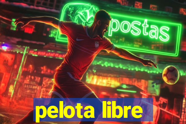 pelota libre
