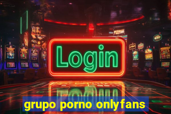 grupo porno onlyfans
