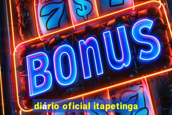 diário oficial itapetinga