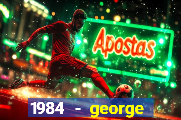 1984 - george orwell pdf companhia das letras