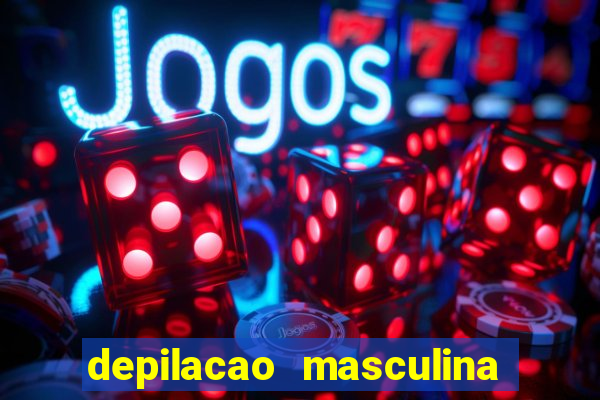 depilacao masculina porto alegre