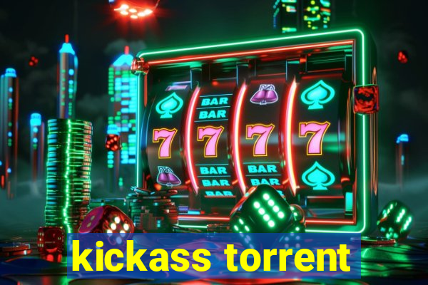 kickass torrent