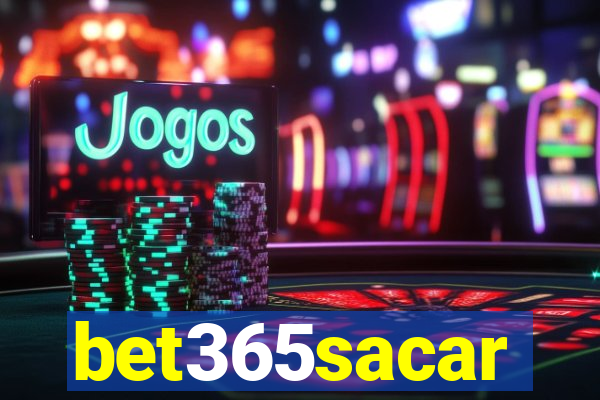 bet365sacar