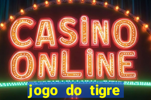 jogo do tigre bonus de cadastro