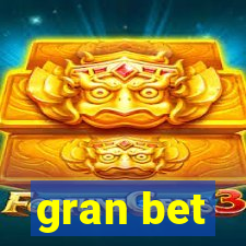 gran bet