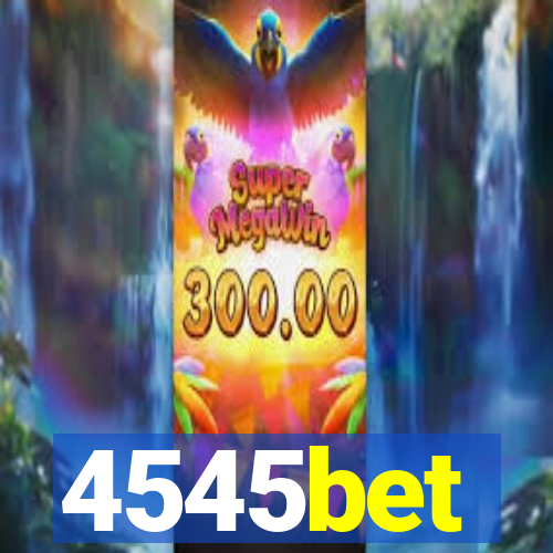 4545bet