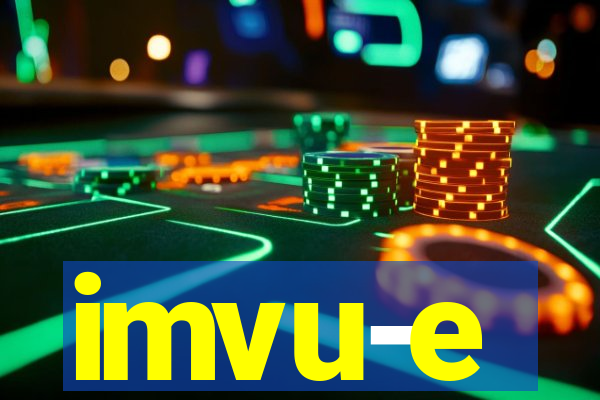 imvu-e