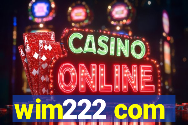 wim222 com