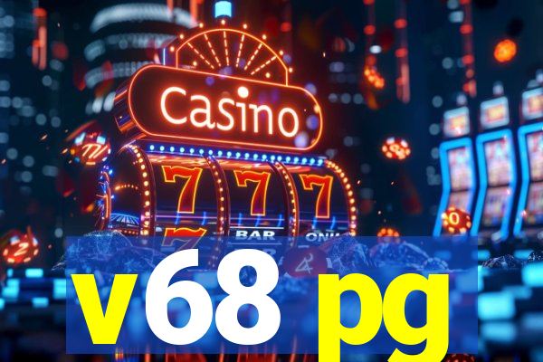 v68 pg