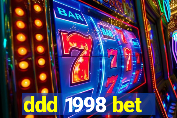 ddd 1998 bet
