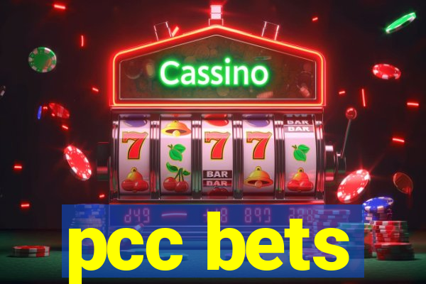 pcc bets