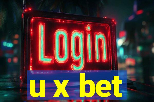 u x bet