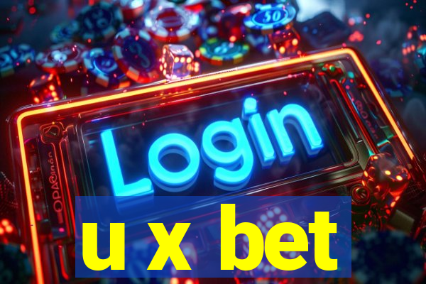 u x bet