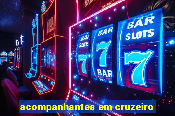 acompanhantes em cruzeiro