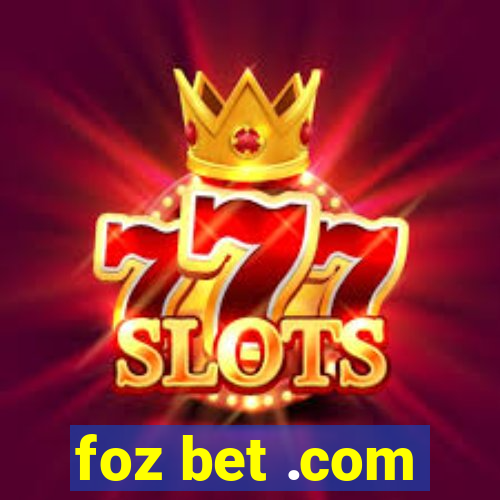 foz bet .com