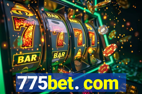 775bet. com