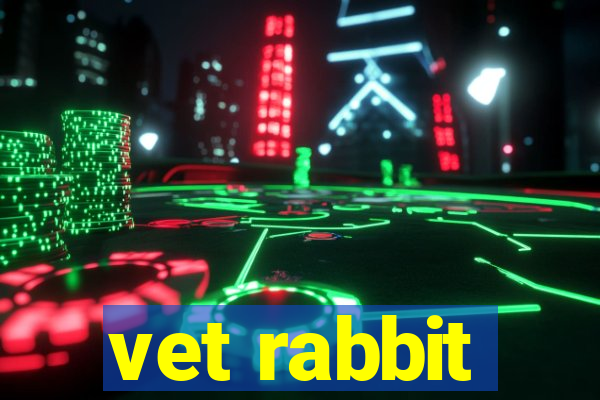 vet rabbit