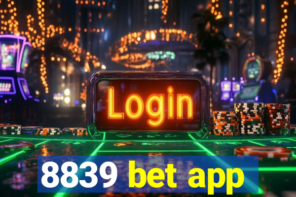 8839 bet app