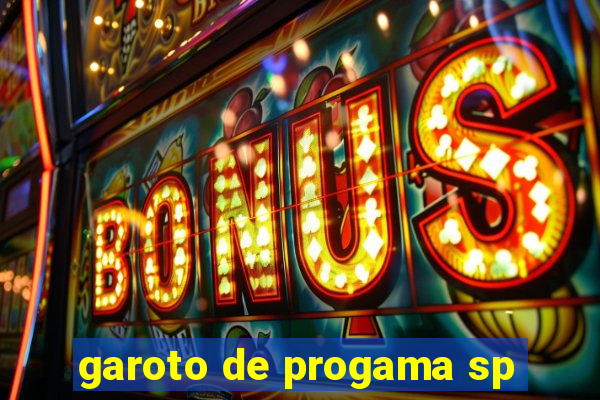 garoto de progama sp