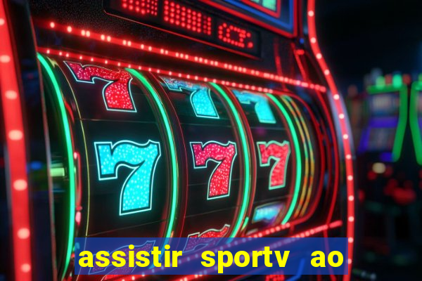 assistir sportv ao vivo futemax