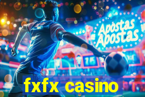 fxfx casino