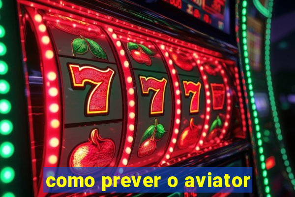como prever o aviator