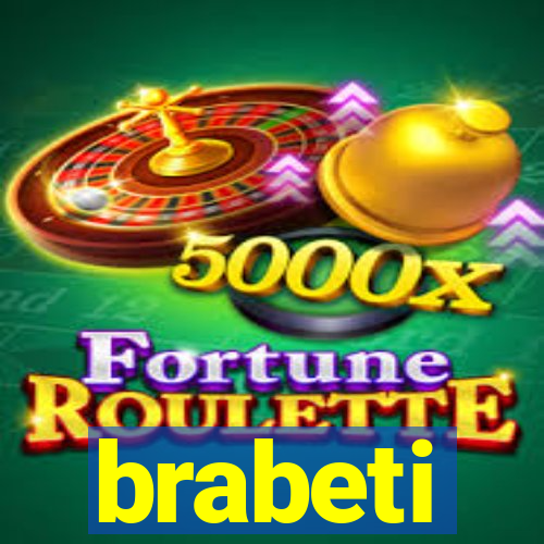 brabeti