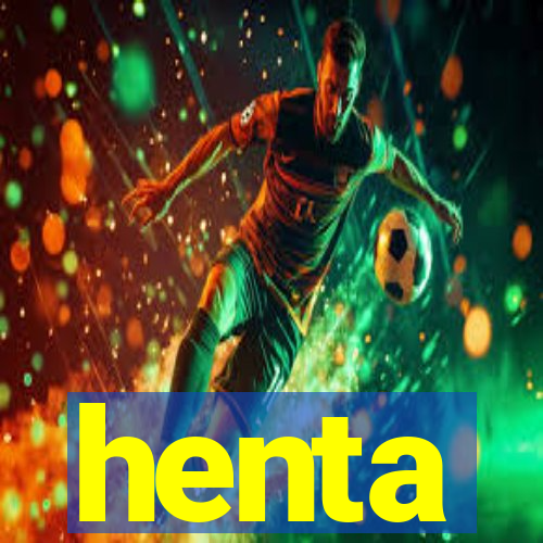 henta