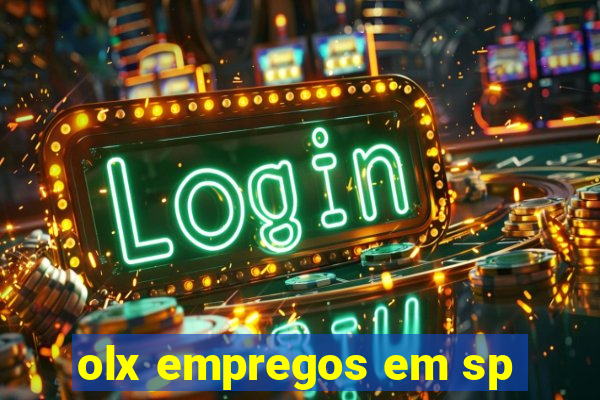 olx empregos em sp
