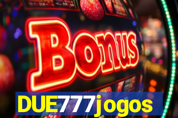 DUE777jogos