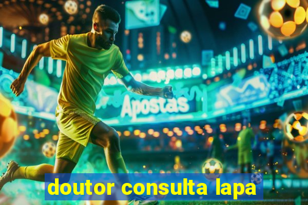 doutor consulta lapa