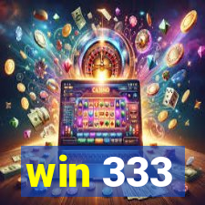 win 333
