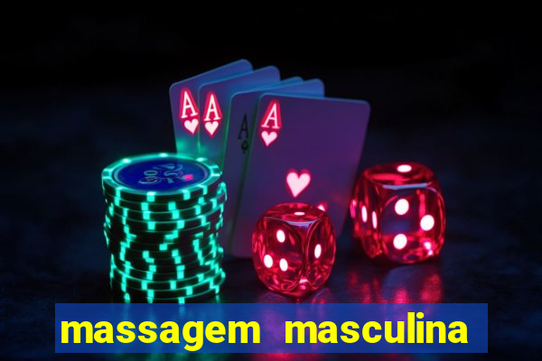 massagem masculina porto alegre