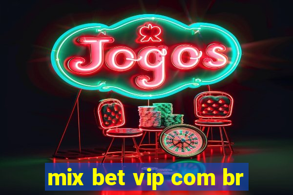 mix bet vip com br