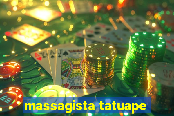 massagista tatuape