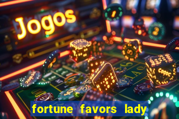 fortune favors lady nikuko assistir dublado