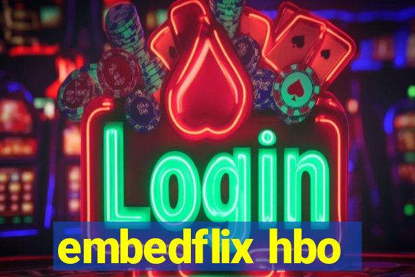 embedflix hbo