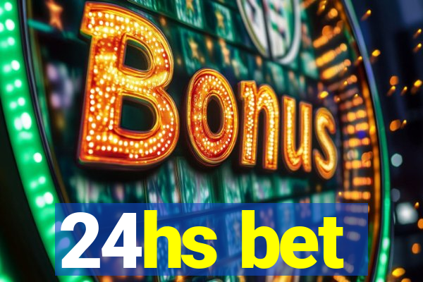24hs bet