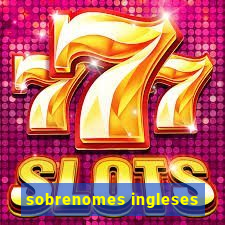 sobrenomes ingleses