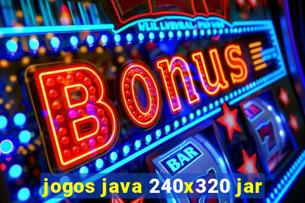 jogos java 240x320 jar