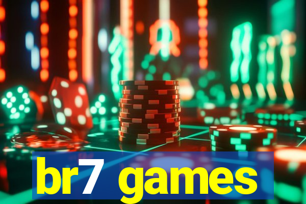 br7 games
