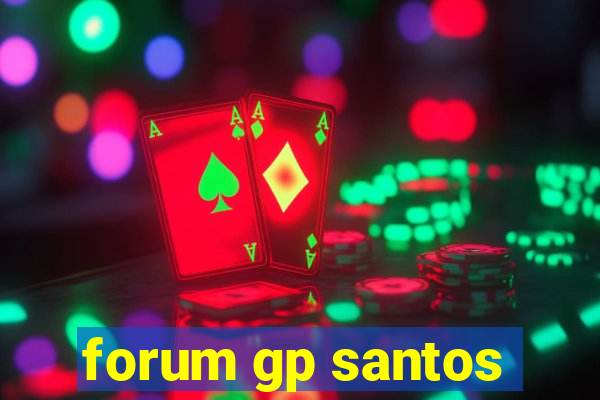 forum gp santos